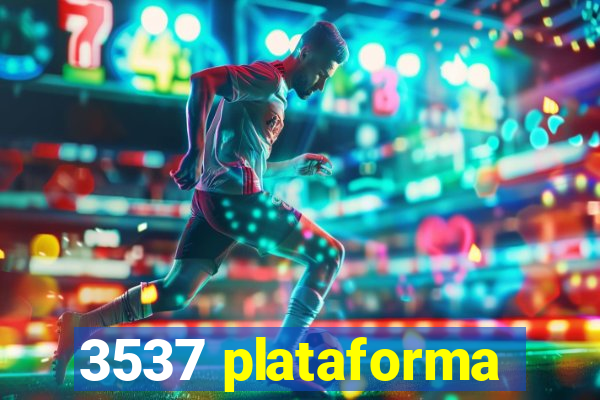 3537 plataforma